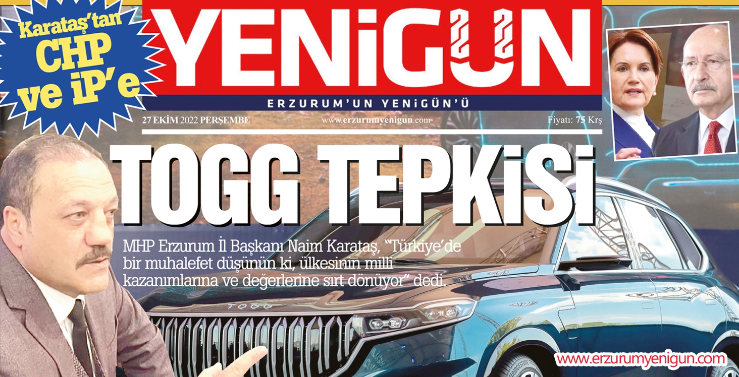  Karataş’tan CHP VE İP’e TOGG TEPİSİ 