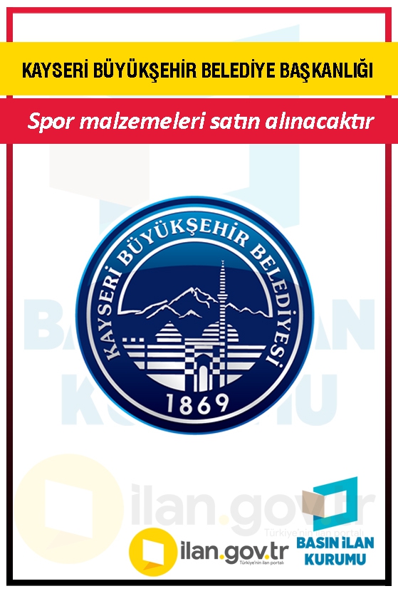 KAYSERİ BÜYÜKŞEHİR BELEDİYE BAŞKANLIĞI