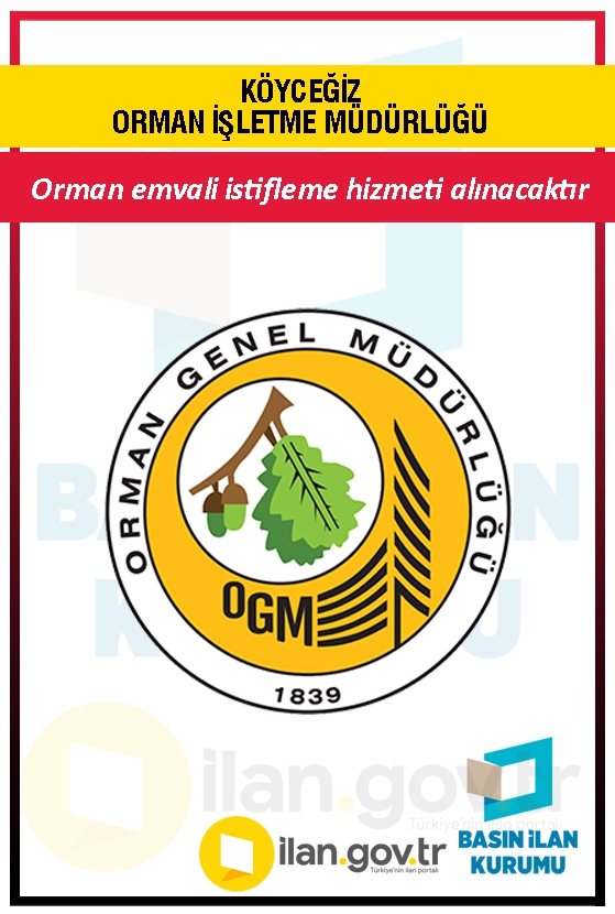 KÖYCEĞİZ ORMAN İŞLETME MÜDÜRLÜĞÜ 