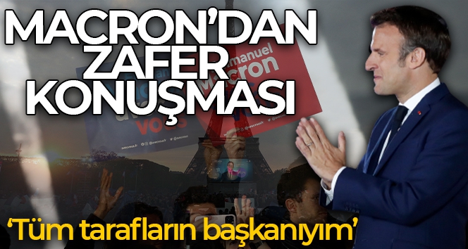 Macron'dan zafer konuşması