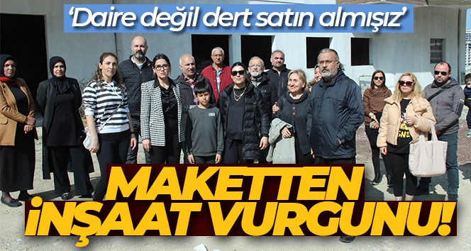 Maketten inşaat vurgunu