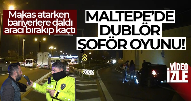 Maltepe'de dublör şoför oyunu: Makas atarken bariyerlere daldı, aracı bırakıp kaçtı