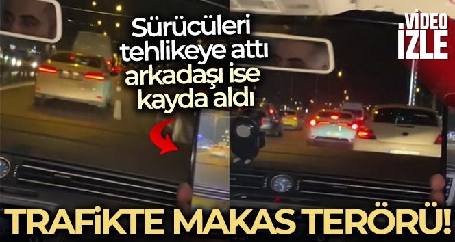 Maltepe'de E-5'te art arda makas attı, o anları arkadaşı görüntüledi