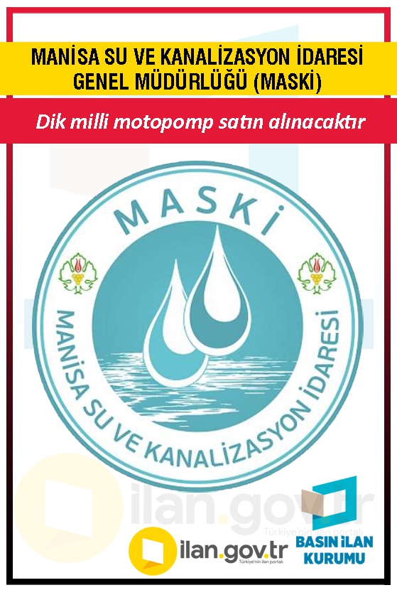 MANİSA SU VE KANALİZASYON İDARESİ GENEL MÜDÜRLÜĞÜ (MASKİ) 