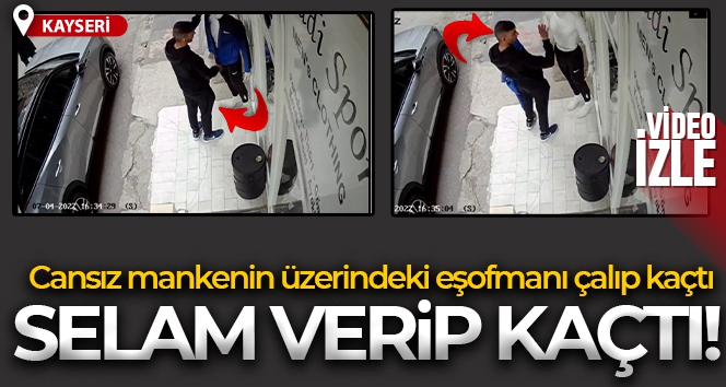 Mankenin üstündeki eşofmanı çaldı, selam verip kaçtı