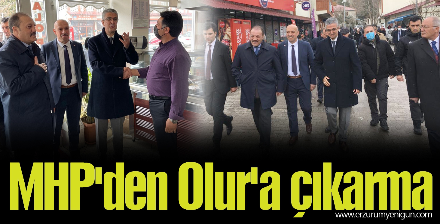 MHP'den Olur'a yoğun katılımlı çıkarma