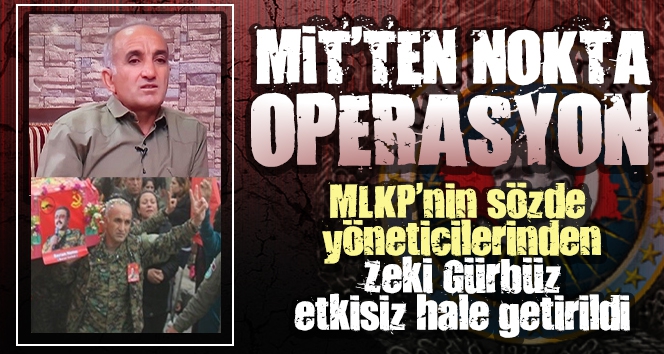 MİT, MLKP Suriye genel sorumlusunu etkisiz hale getirdi