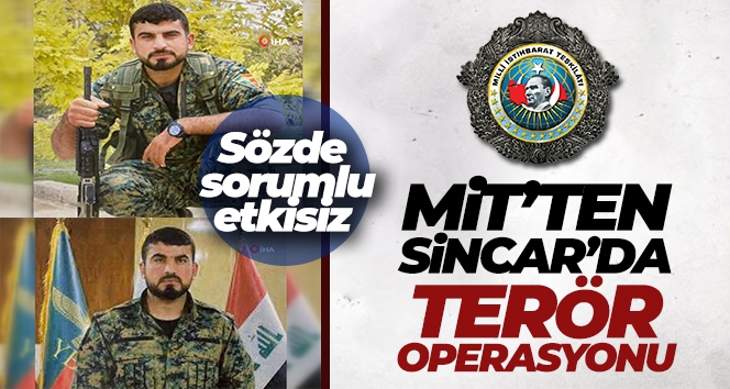 MİT'ten Sincar'da terör operasyonu