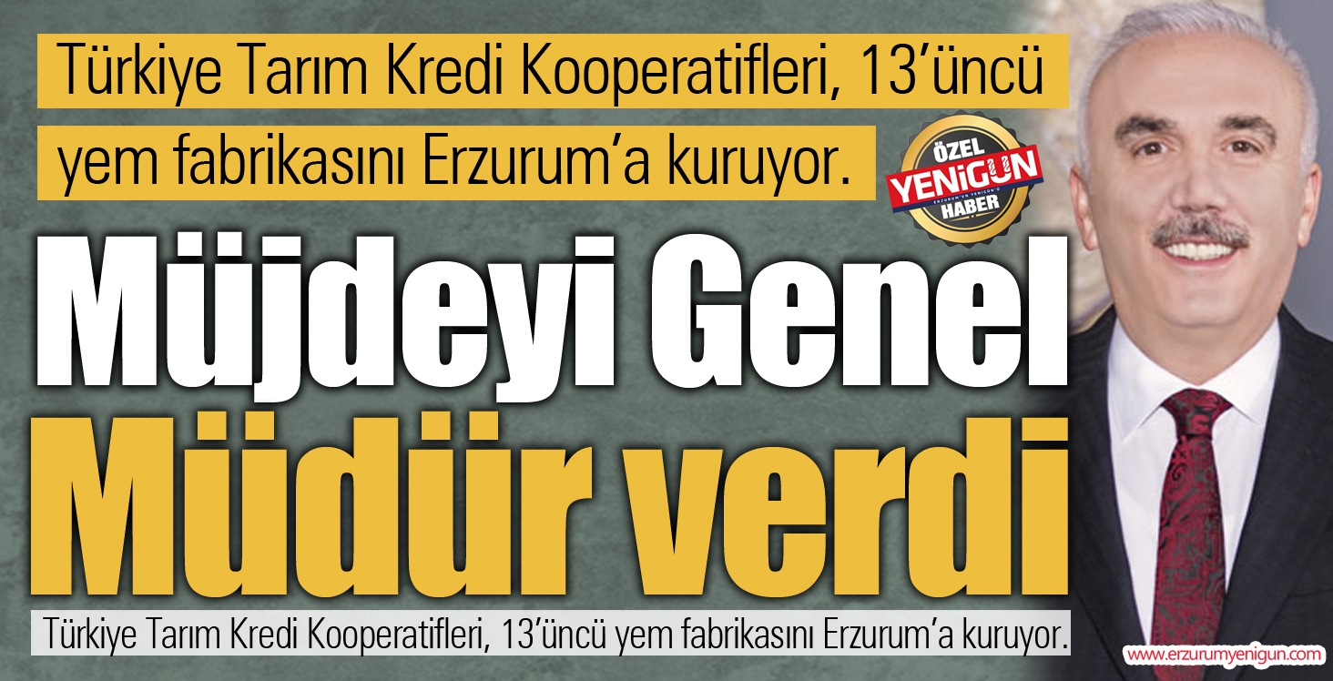 Müjdeyi Genel Müdür verdi