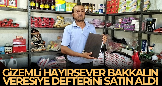 Osmaniye'de gizemli hayırsever bakkalın veresiye defterini satın aldı