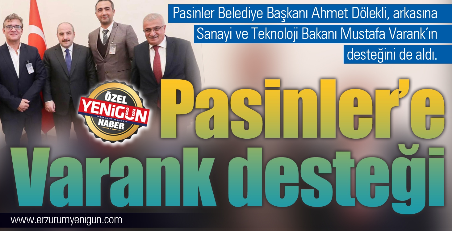 Pasinler’e Varank desteği