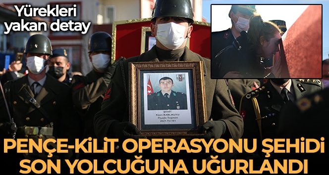 Pençe-Kilit Operasyonu şehidi son yolculuğuna uğurlandı