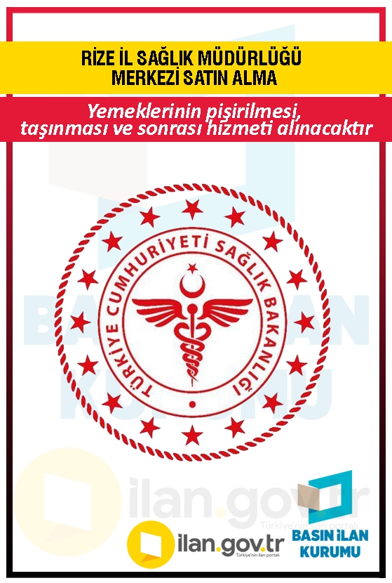 RİZE İL SAĞLIK MÜDÜRLÜĞÜ MERKEZİ SATIN ALMA