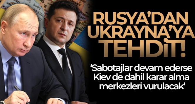 Rusya'dan Ukrayna'ya tehdit