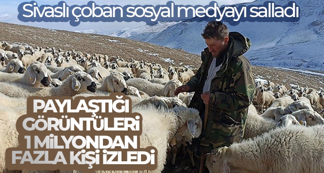 Sivaslı çoban sosyal medyayı salladı