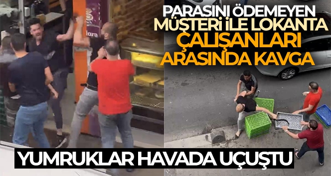 Sultanbeyli'de parasını ödemeyen müşteri ile lokanta çalışanları arasında kavga