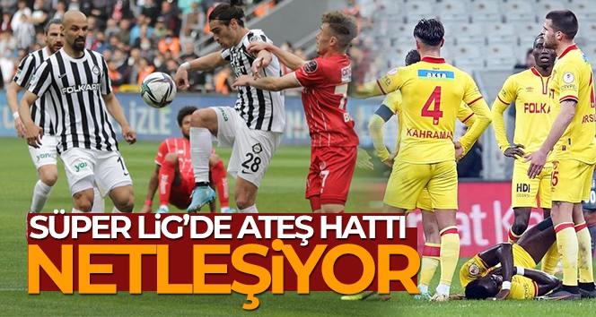 Süper Lig'de ateş hattı netleşiyor