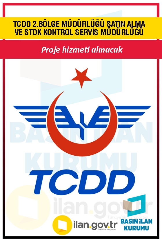 TCDD 2.BÖLGE MÜDÜRLÜĞÜ SATIN ALMA VE STOK KONTROL SERVİS MÜDÜRLÜĞÜ 