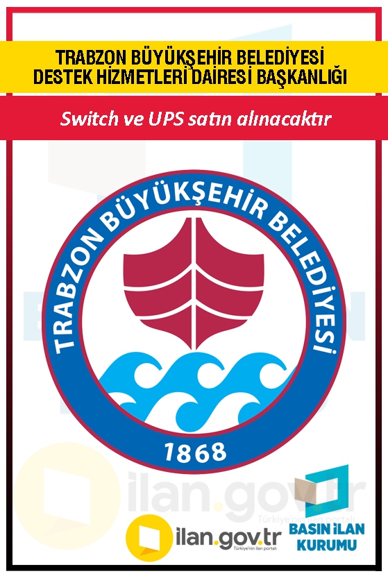 TRABZON BÜYÜKŞEHİR BELEDİYESİ DESTEK HİZMETLERİ DAİRESİ BAŞKANLIĞI 