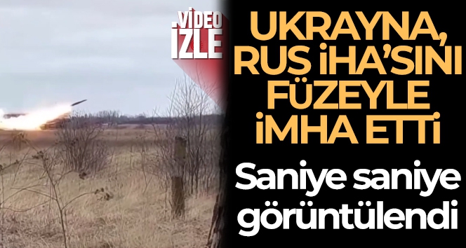 Ukrayna, Rusya ait İHA'yı füzeyle imha etti