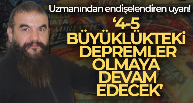 Uzmanından endişelendiren uyarı: 'Van'da 4-5 büyüklükteki depremler olmaya devam edecek'