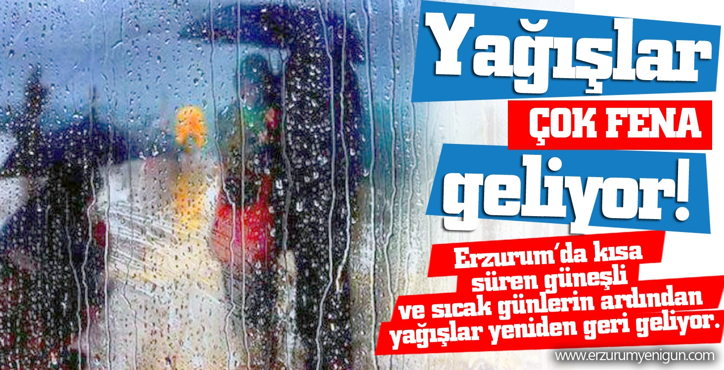 Yağışlar çok fena geliyor! 