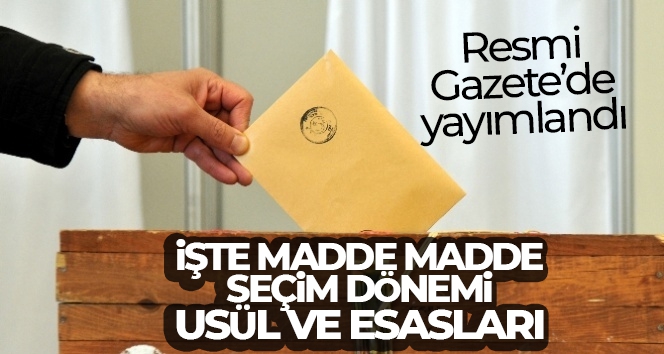 YSK'nın seçim ittifakına ilişkin belirlediği usül ve esaslar Resmi Gazete'de