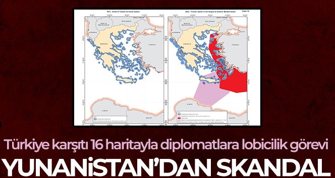Yunanistan'dan yurtdışındaki temsilciliklerine Türkiye karşıtı 16 farklı harita